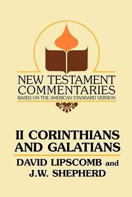 Second Corinthians and Galatians - David Lipscomb
