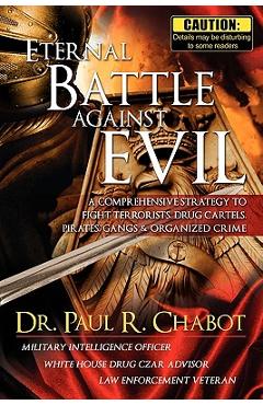 Coperta cărții 'Eternal Battle Against Evil - Paul R. Chabot'