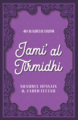 40 Hadith from Jami' Al Tirmidhi - 