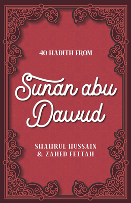 40 Hadith from Sunan Abu Dawud - 