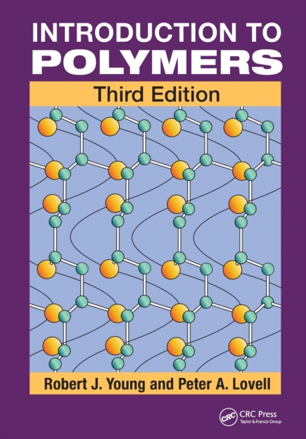 Introduction to Polymers - Robert J. Young