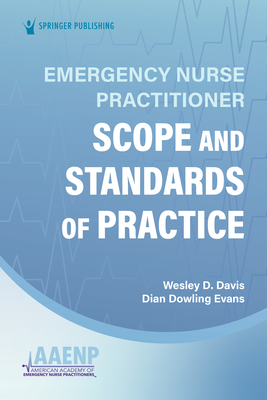 Coperta cărții 'Emergency Nurse Practitioner Scope and Standards of Practice - Wesley Davis'
