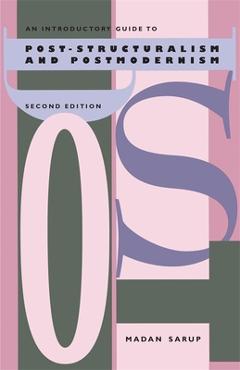 Coperta cărții 'An Introductory Guide to Post-Structuralism and Postmodernism, 2nd Ed. - Madan Sarup'