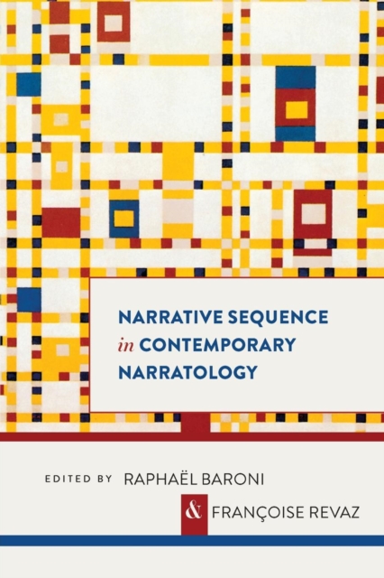 Narrative Sequence in Contemporary Narratology - Raphaël Baroni