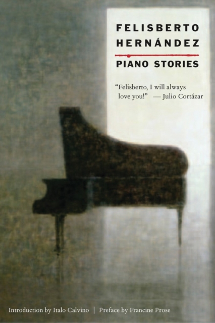 Piano Stories - Felisberto Hernandez