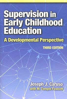 Supervision in Early Childhood Education - Joseph J. Caruso