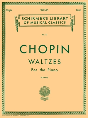 Valses: Schirmer Library of Classics Volume 27 Piano Solo - Frederic Chopin