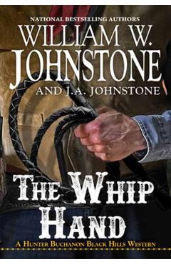 The Whip Hand - William W. Johnstone