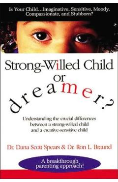 Poza produsului Strong-Willed Child or Dreamer? - Dana Spears