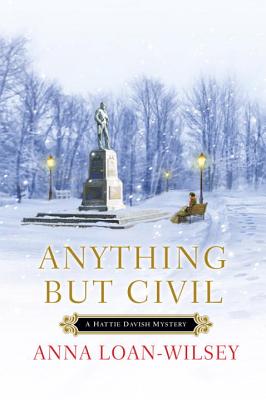 Anything but Civil - Anna Loan-wilsey