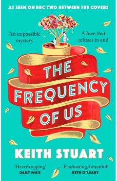 Coperta cărții 'The Frequency of Us - Keith Stuart'