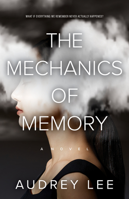 The Mechanics of Memory - Audrey Lee