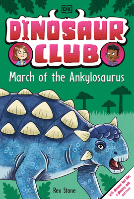 Dinosaur Club: March of the Ankylosaurus - Dk