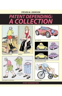 Coperta cărții 'Patent Depending: A Collection - Steven M. Johnson'