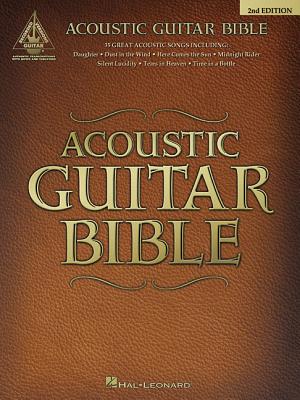 Acoustic Guitar Bible: Guitar Recorded Versions - Hal Leonard Corp