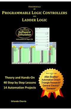 Coperta cărții 'Fundamentals of Programmable Logic Controllers and Ladder Logic - Orlando Charria'