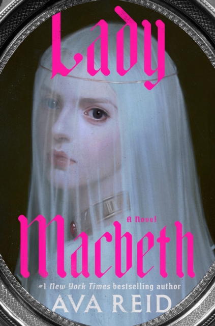 Lady Macbeth - Ava Reid