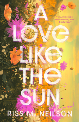 A Love Like the Sun - Riss M. Neilson