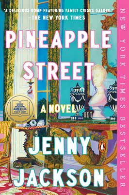 Pineapple Street: A GMA Book Club Pick (a Novel) - Jenny Jackson