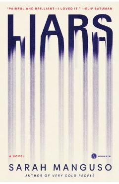 Liars - Sarah Manguso