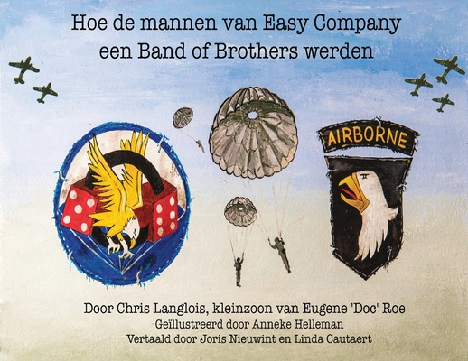 Coperta cărții 'Hoe de Mannen van Easy Company een Band of Brothers Werden - Chris Langlois'
