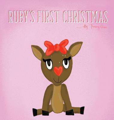 Ruby's First Christmas - Tracey Gene