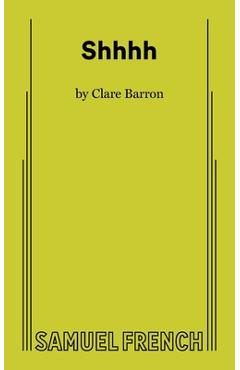 Coperta cărții 'Shhhh - Clare Barron'