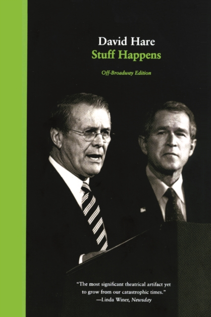 Stuff Happens: A Play - David Hare