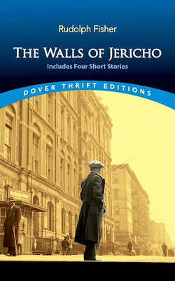 The Walls of Jericho - Rudolph Fisher