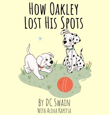 How Oakley Lost His Spots - Dc Swain