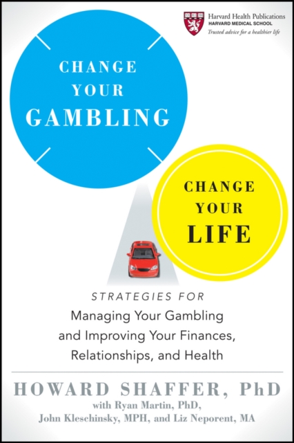 Change Your Gambling - Howard Shaffer