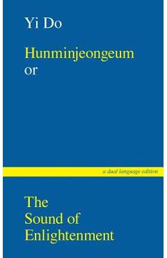 Coperta cărții 'Hunminjeongeum or The Sound of Enlightenment - Yi Do'