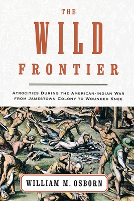 The Wild Frontier - William M. Osborn