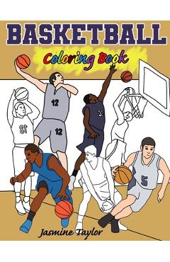Poza produsului Basketball Coloring Book - Jasmine Taylor