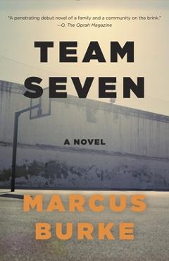 Coperta cărții 'Team Seven - Marcus Burke'