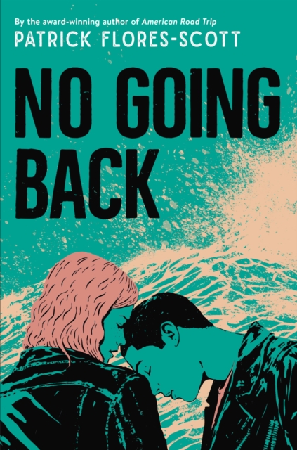 No Going Back - Patrick Flores-scott