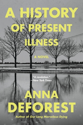 A History of Present Illness - Anna Deforest