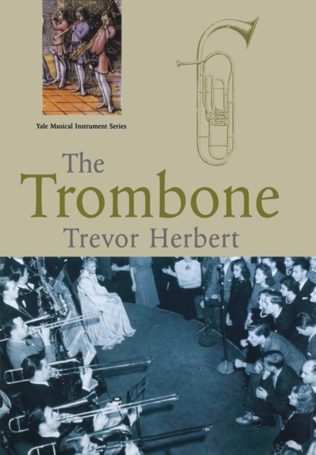 The Trombone - Trevor Herbert