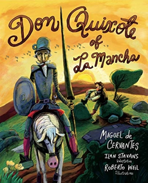 Don Quixote of La Mancha - Miguel De Cervantes