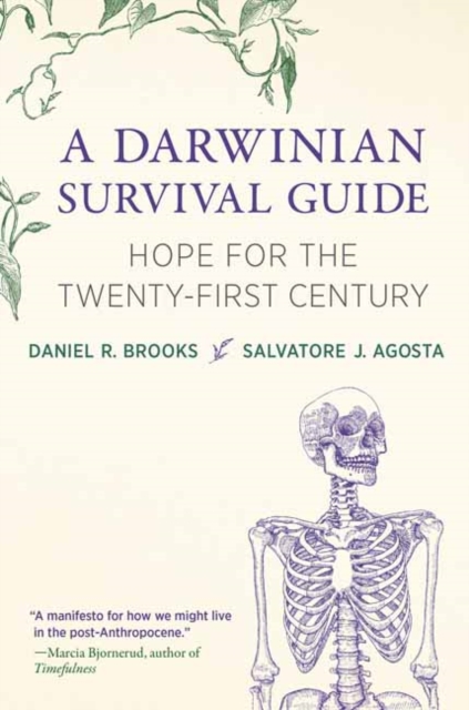 A Darwinian Survival Guide: Hope for the Twenty-First Century - Daniel R. Brooks