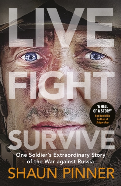 Live. Fight. Survive. - Shaun Pinner