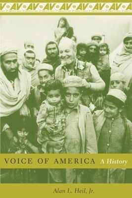 Voice of America: A History - Alan Heil