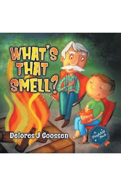Coperta cărții 'What's That Smell? - Delores J. Goossen'