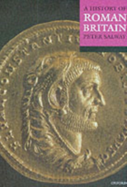 A History of Roman Britain - Peter Salway