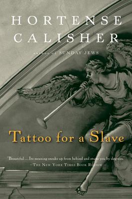 Tattoo for a Slave - Hortense Calisher