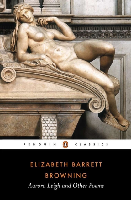 Aurora Leigh and Other Poems - Elizabeth Barrett Browning