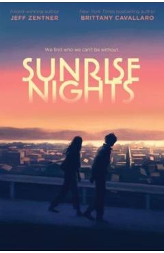 Sunrise Nights - Jeff Zentner