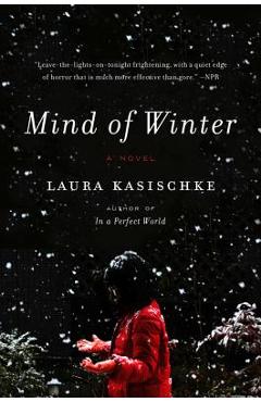 Coperta cărții 'Mind of Winter - Laura Kasischke'