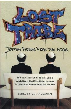 Coperta cărții 'Lost Tribe: Jewish Fiction from the Edge - Paul Zakrzewski'