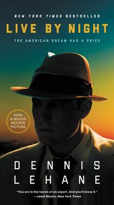 Live by Night - Dennis Lehane